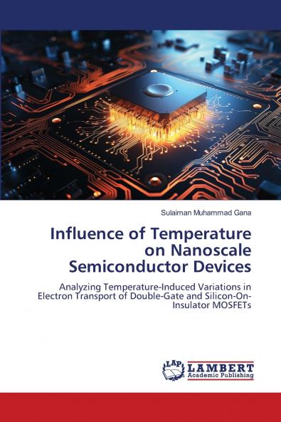 Influence of Temperature on Nanoscale Semiconductor Devices