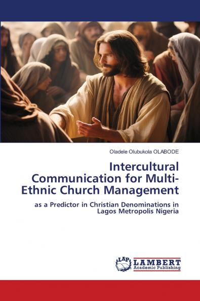 Intercultural Communication for Multi-Ethnic Church Management