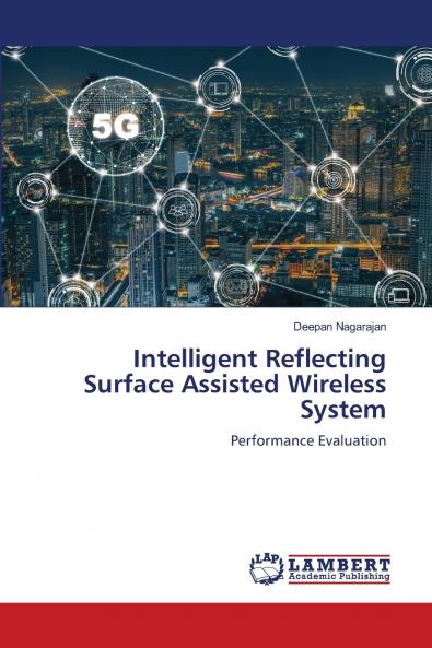 Intelligent Reflecting Surface Assisted Wireless System
