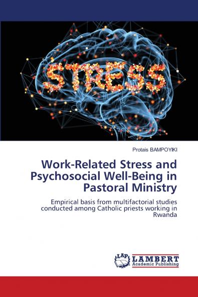 Work-Related Stress and Psychosocial Well-Being in Pastoral Ministry