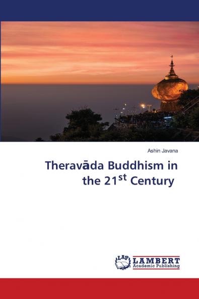 Therav?da Buddhism in the 21st Century