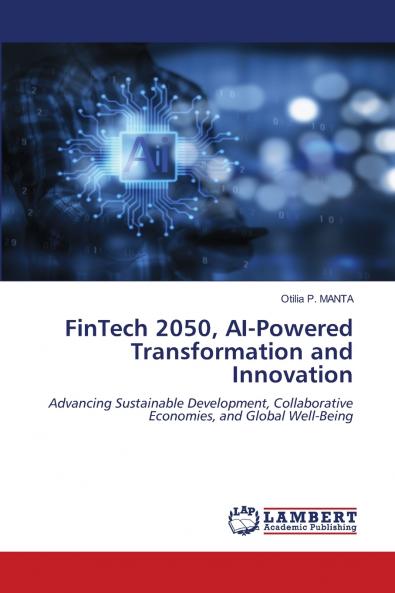 FinTech 2050 AI-Powered Transformation and Innovation