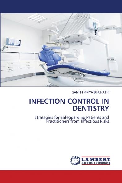 INFECTION CONTROL IN DENTISTRY