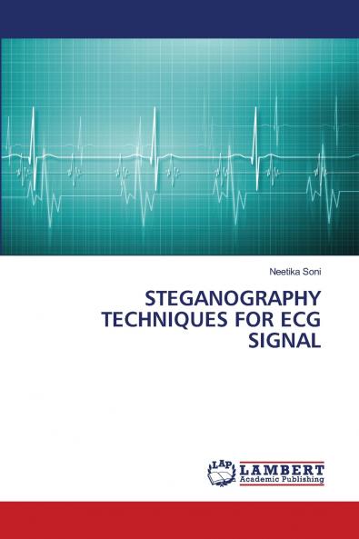 STEGANOGRAPHY TECHNIQUES FOR ECG SIGNAL