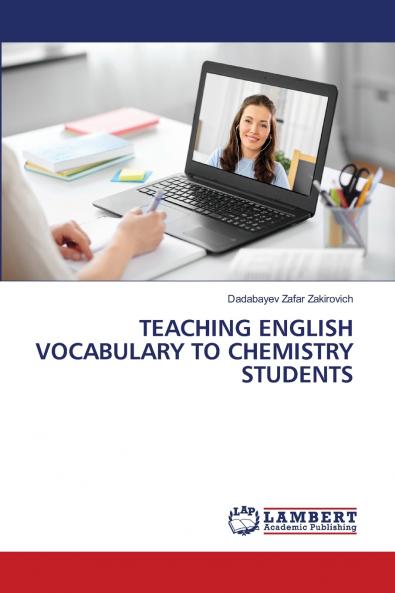 TEACHING ENGLISH VOCABULARY TO CHEMISTRY STUDENTS