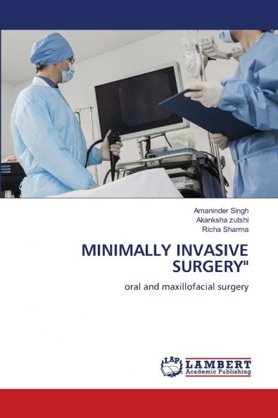 MINIMALLY INVASIVE SURGERY