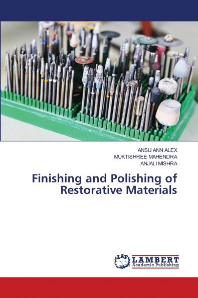 Finishing and Polishing of Restorative Materials