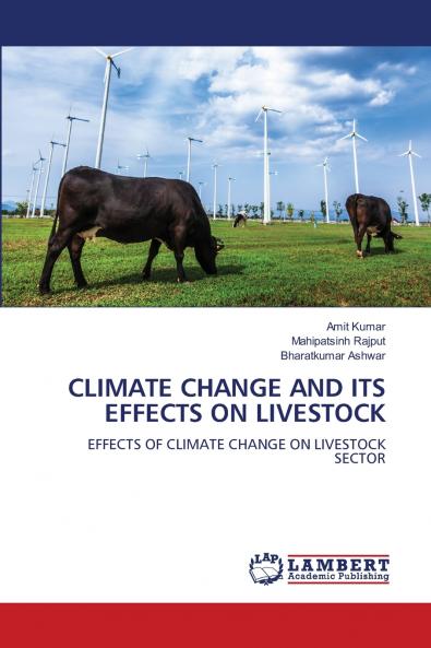 CLIMATE CHANGE AND ITS EFFECTS ON LIVESTOCK
