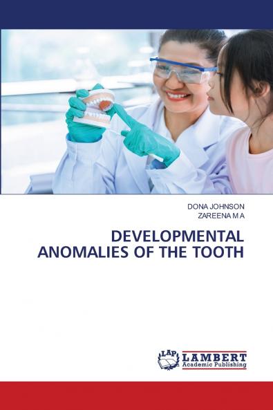 DEVELOPMENTAL ANOMALIES OF THE TOOTH