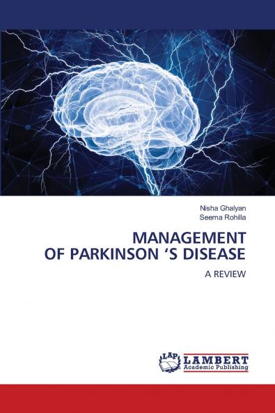 MANAGEMENT OF PARKINSON 'S DISEASE