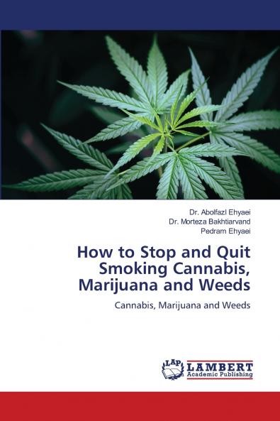 How to Stop and Quit Smoking Cannabis Marijuana and Weeds