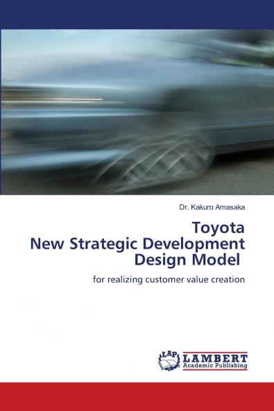 Toyota New Strategic Development Design Model