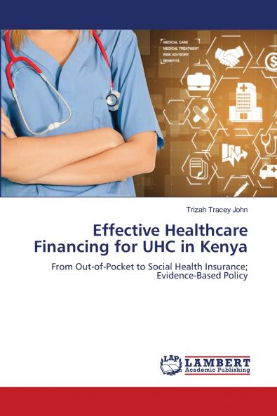 Effective Healthcare Financing for UHC in Kenya
