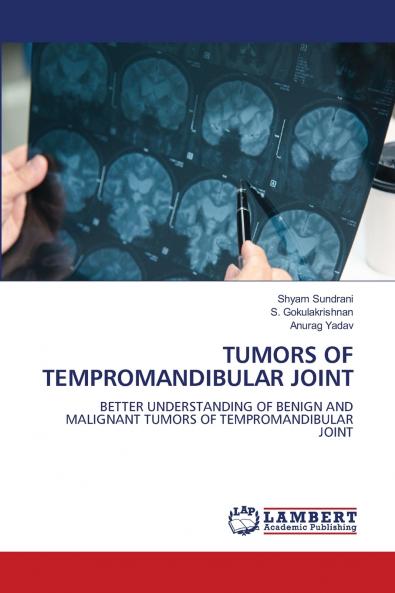 TUMORS OF TEMPROMANDIBULAR JOINT