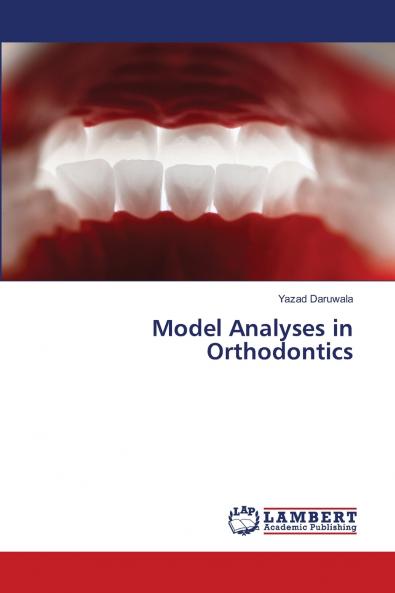 Model Analyses in Orthodontics
