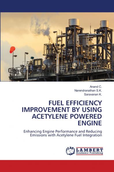 FUEL EFFICIENCY IMPROVEMENT BY USING ACETYLENE POWERED ENGINE