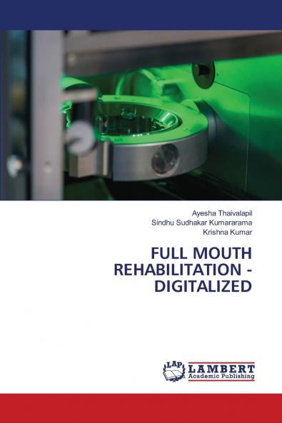 FULL MOUTH REHABILITATION - DIGITALIZED