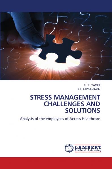 STRESS MANAGEMENT CHALLENGES AND SOLUTIONS