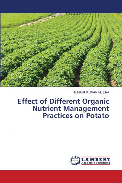 Effect of Different Organic Nutrient Management Practices on Potato