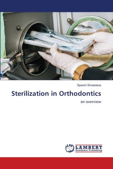 Sterilization in Orthodontics