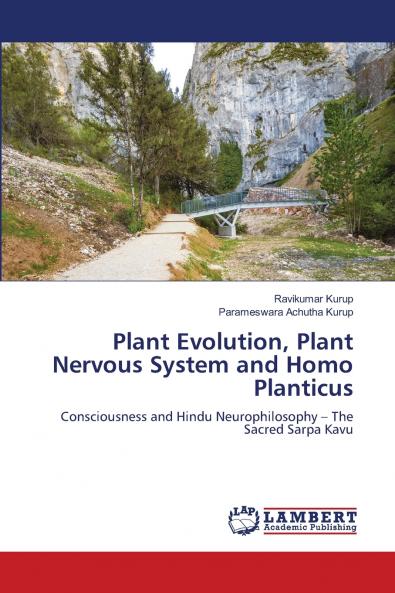 Plant Evolution Plant Nervous System and Homo Planticus