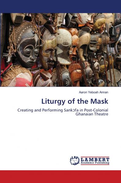Liturgy of the Mask