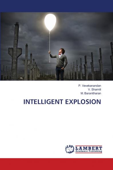 INTELLIGENT EXPLOSION