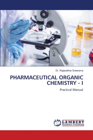 PHARMACEUTICAL ORGANIC CHEMISTRY - I