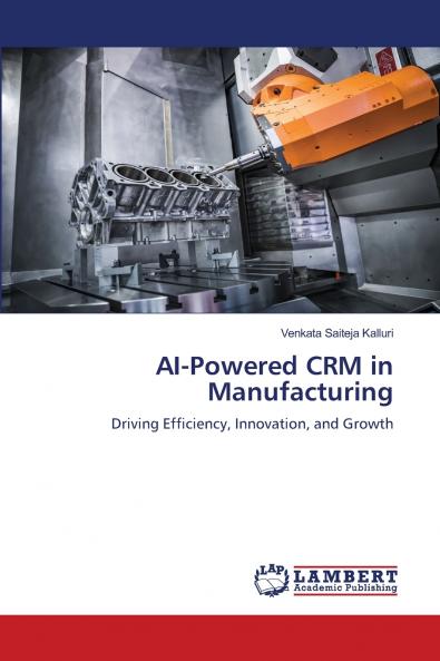 AI-Powered CRM in Manufacturing
