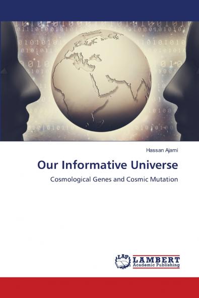 Our Informative Universe