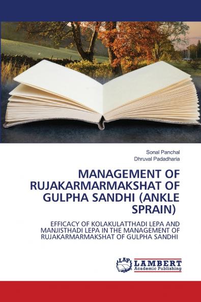 MANAGEMENT OF RUJAKARMARMAKSHAT OF GULPHA SANDHI (ANKLE SPRAIN)