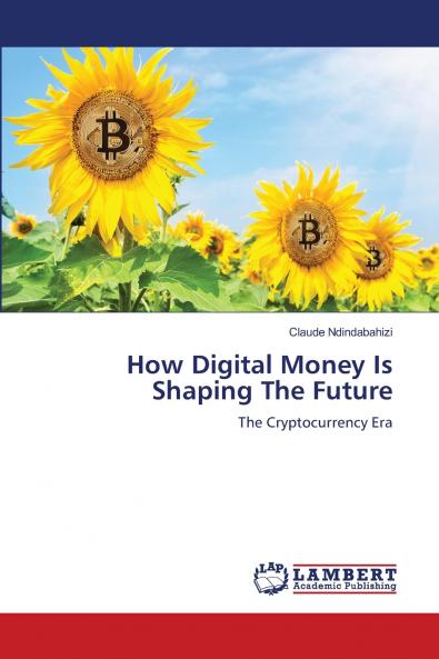 How Digital Money Is Shaping The Future