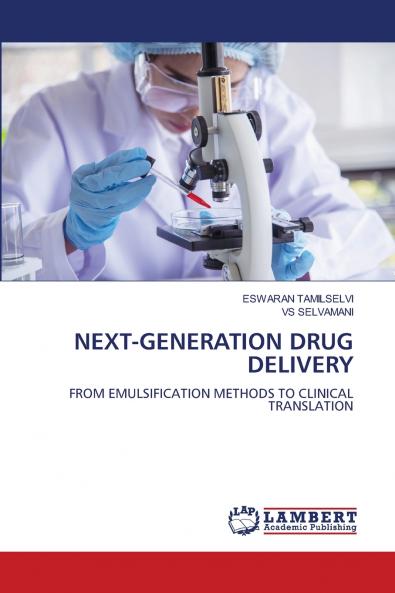NEXT-GENERATION DRUG DELIVERY