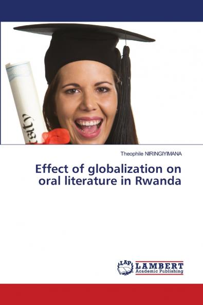 Effect of globalization on oral literature in Rwanda