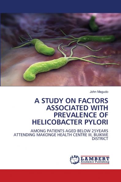 A STUDY ON FACTORS ASSOCIATED WITH PREVALENCE OF HELICOBACTER PYLORI