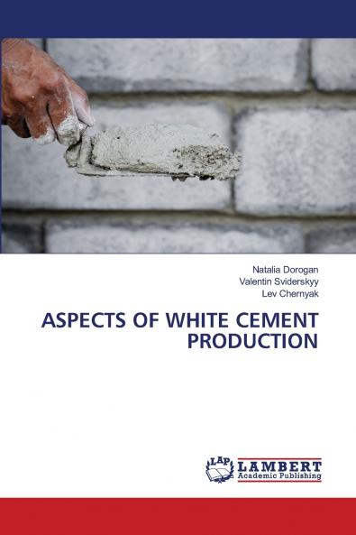 ASPECTS OF WHITE CEMENT PRODUCTION