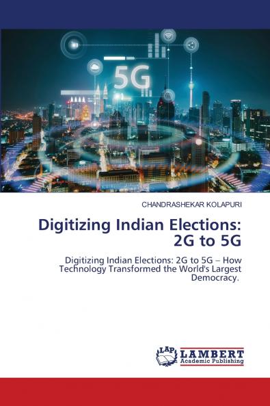 Digitizing Indian Elections
