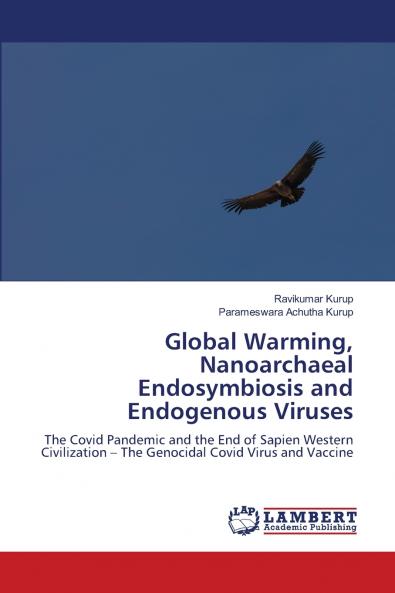 Global Warming Nanoarchaeal Endosymbiosis and Endogenous Viruses