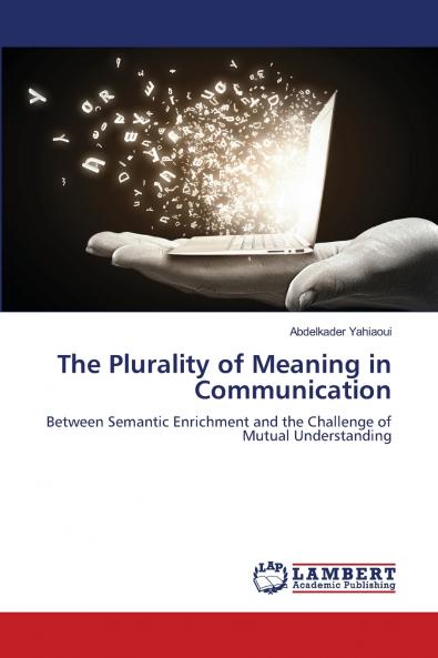The Plurality of Meaning in Communication