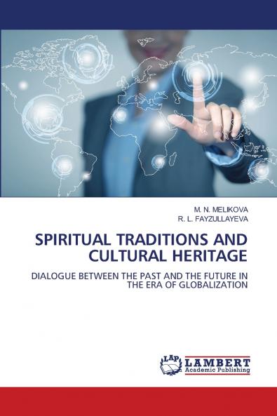 SPIRITUAL TRADITIONS AND CULTURAL HERITAGE