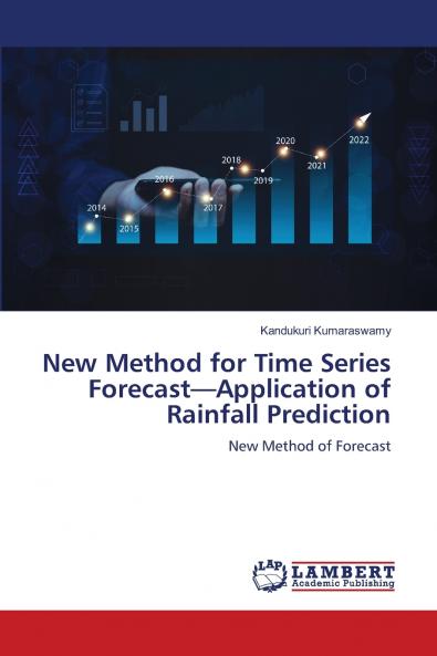 New Method for Time Series Forecast-Application of Rainfall Prediction