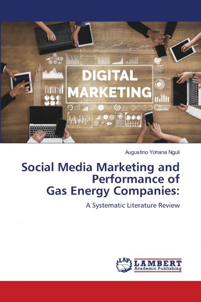 Social Media Marketing and Performance of Gas Energy Companies