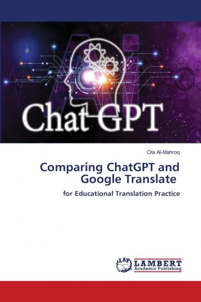 Comparing ChatGPT and Google Translate