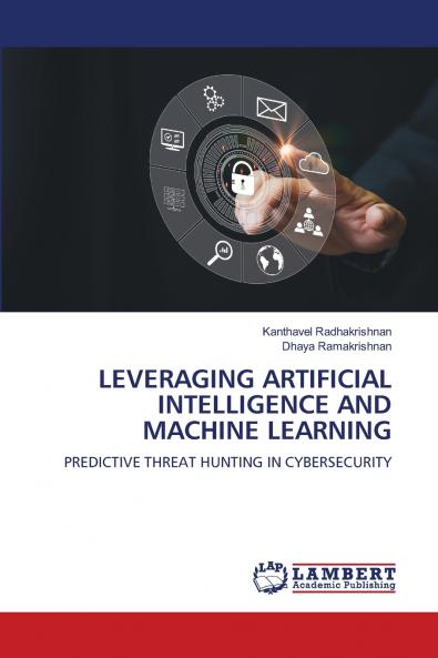 LEVERAGING ARTIFICIAL INTELLIGENCE AND MACHINE LEARNING
