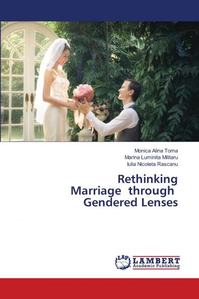 Rethinking Marriage through Gendered Lenses