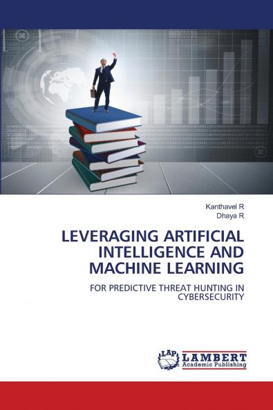 LEVERAGING ARTIFICIAL INTELLIGENCE AND MACHINE LEARNING