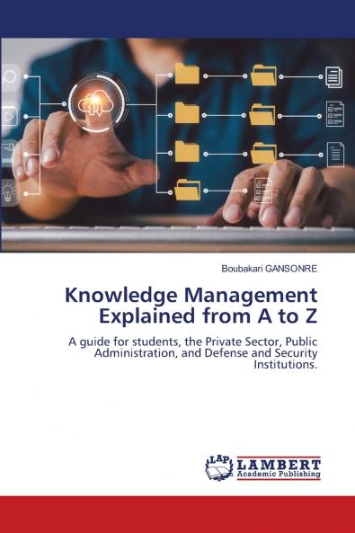 Knowledge Management Explained from A to Z