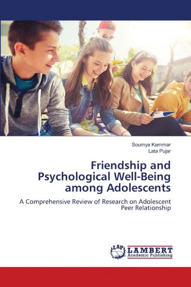Friendship and Psychological Well-Being among Adolescents