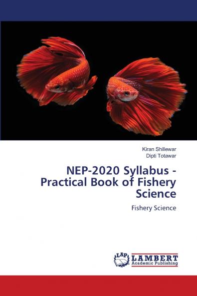 NEP-2020 Syllabus - Practical Book of Fishery Science