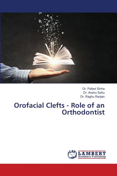 Orofacial Clefts - Role of an Orthodontist